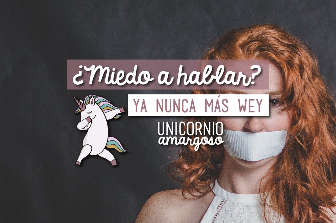 Siempre tuve miedo a hablar, pero ya nunca más.